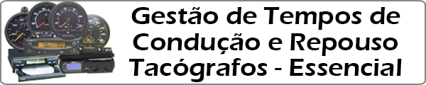 Gestão de Tempos de Condução e Repouso – Tacógrafos - Essencial