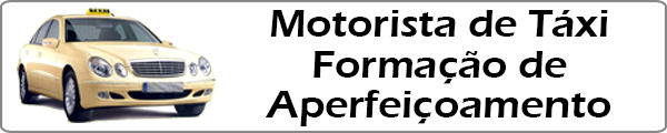 Motorista de Táxi - Formação Profissional de Aperfeiçoamento